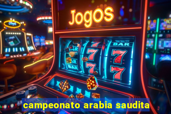 campeonato arabia saudita